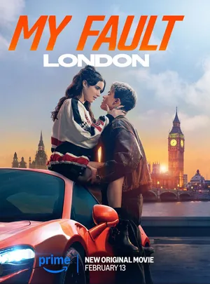 My Fault: London 2025 Dual Audio WEB-DL | Hindi Full Movie
