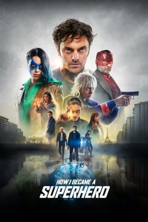 How I Became a Super Hero (2021) Dual Audio | Hindi Full Movie HDRip [1GB]