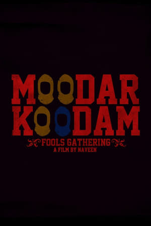Moodar Koodam (2013) Dual Audio | Hindi Full Movie UnCut HDRip [1.5GB]