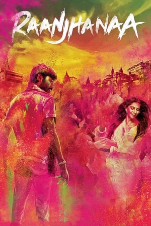 Raanjhanaa (2013) Dubbed | Hindi Full Movie HDRip 450MB