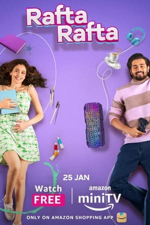 Rafta Rafta 2022 Season 1 HDRip | Hindi Full Movie – 480p