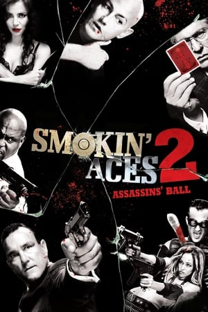 Smokin' Aces 2: Assassins' Ball (2010) Dual Audio | Hindi Full Movie BluRay 290MB