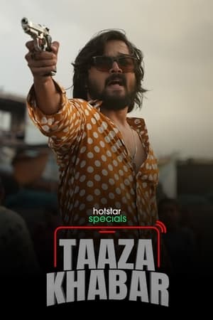 Taaza Khabar (2023) Season 1 HDRip | Hindi Full Movie – 480p